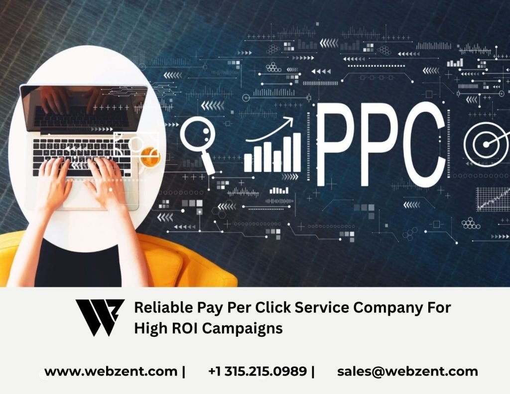 Reliable Pay Per Click Service Company For High ROI Campaigns